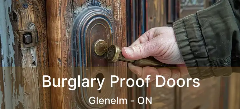  Burglary Proof Doors Glenelm - ON