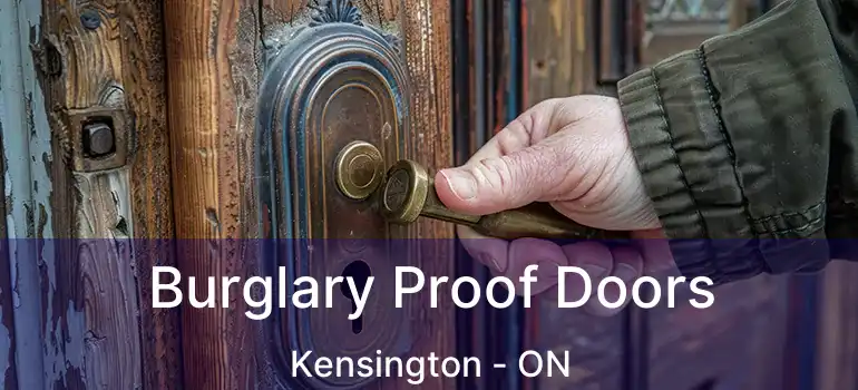  Burglary Proof Doors Kensington - ON