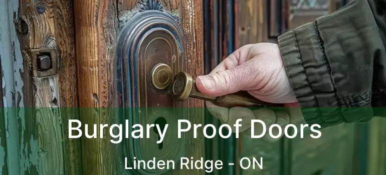  Burglary Proof Doors Linden Ridge - ON