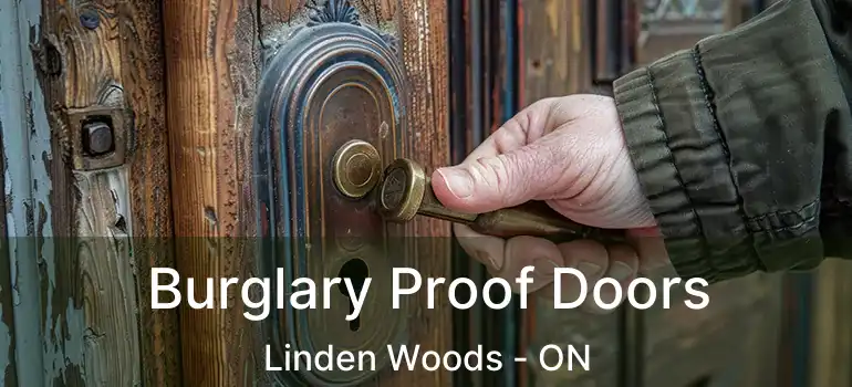  Burglary Proof Doors Linden Woods - ON