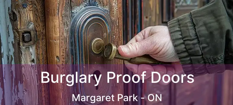  Burglary Proof Doors Margaret Park - ON