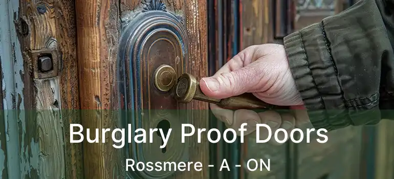  Burglary Proof Doors Rossmere - A - ON