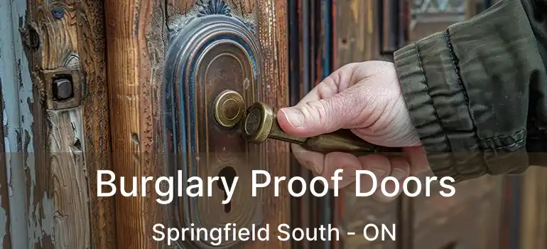  Burglary Proof Doors Springfield South - ON