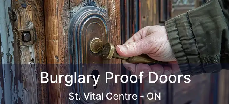  Burglary Proof Doors St. Vital Centre - ON