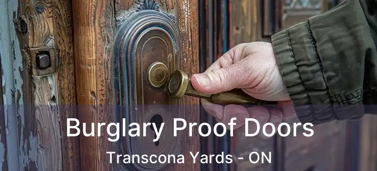  Burglary Proof Doors Transcona Yards - ON