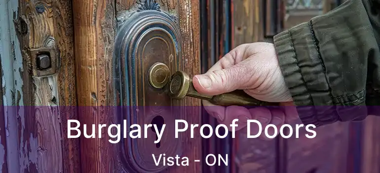  Burglary Proof Doors Vista - ON