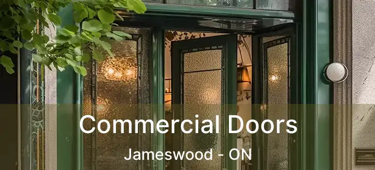  Commercial Doors Jameswood - ON