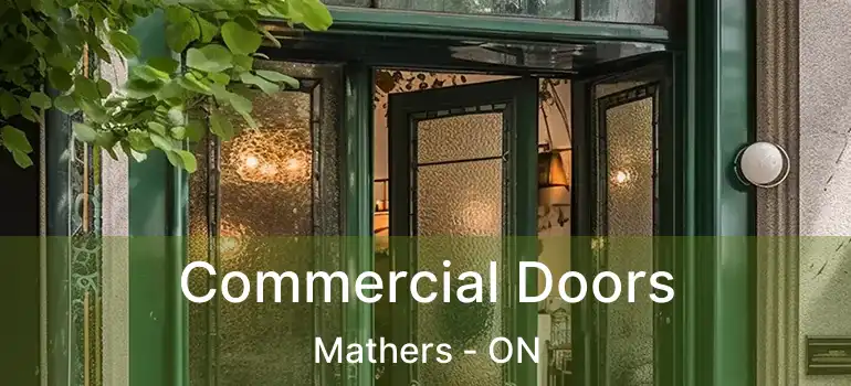  Commercial Doors Mathers - ON
