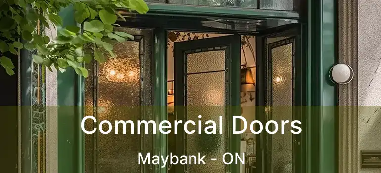  Commercial Doors Maybank - ON