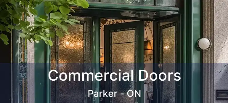  Commercial Doors Parker - ON