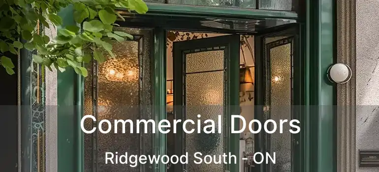  Commercial Doors Ridgewood South - ON