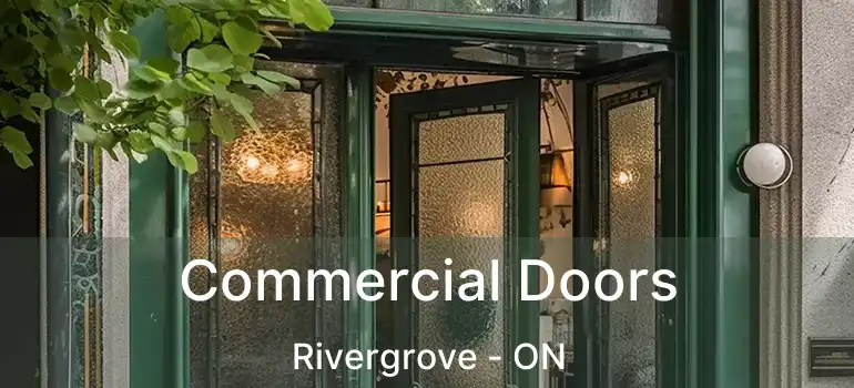  Commercial Doors Rivergrove - ON