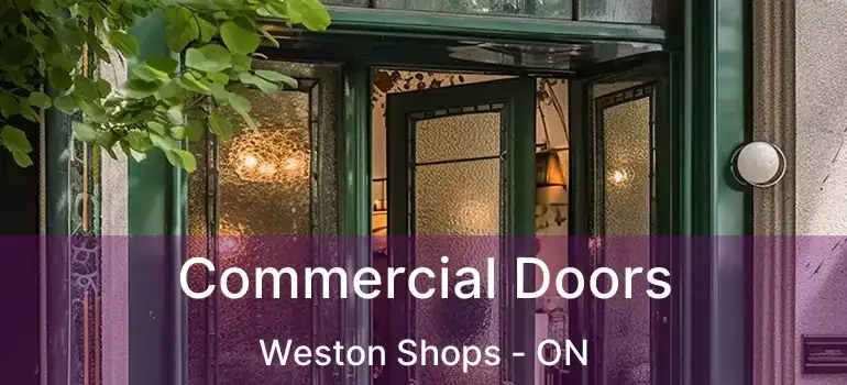  Commercial Doors Weston Shops - ON