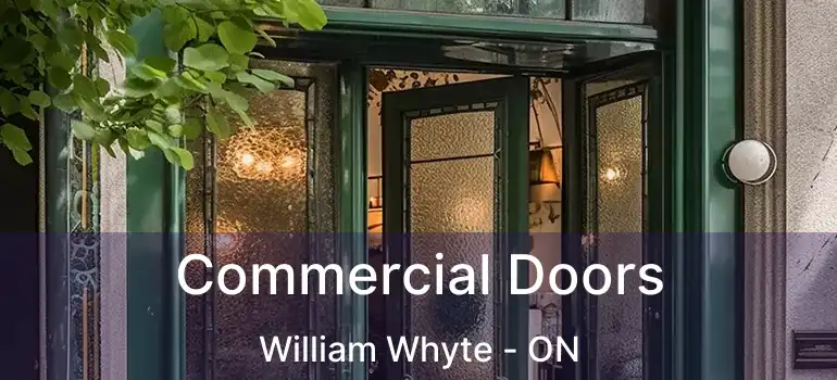  Commercial Doors William Whyte - ON