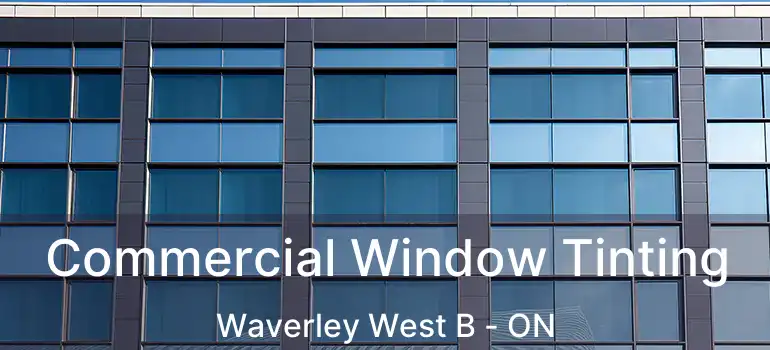  Commercial Window Tinting Waverley West B - ON