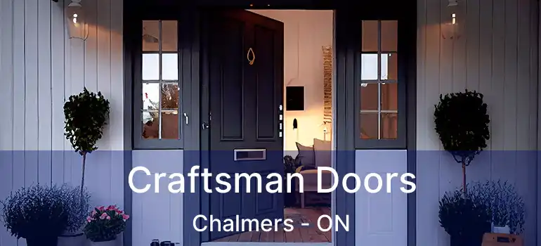  Craftsman Doors Chalmers - ON