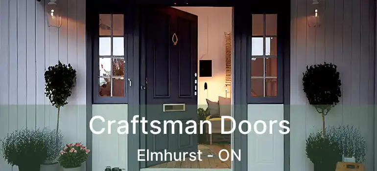  Craftsman Doors Elmhurst - ON