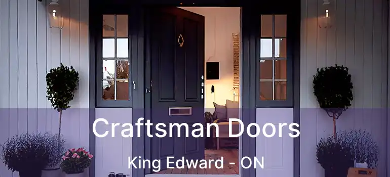  Craftsman Doors King Edward - ON