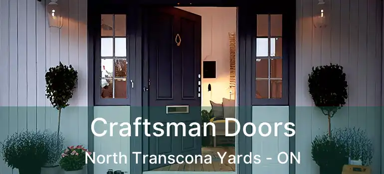  Craftsman Doors North Transcona Yards - ON