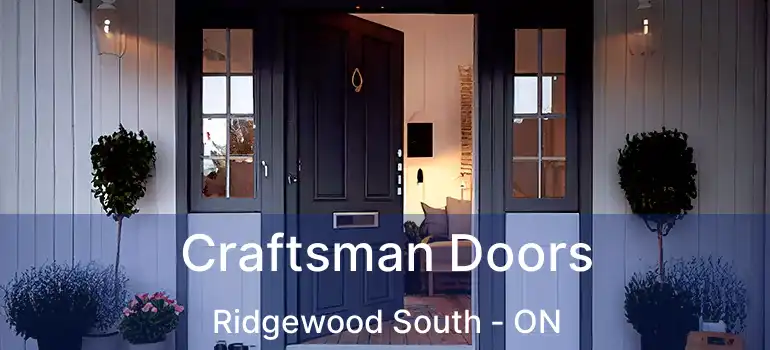  Craftsman Doors Ridgewood South - ON