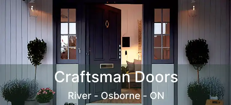  Craftsman Doors River - Osborne - ON