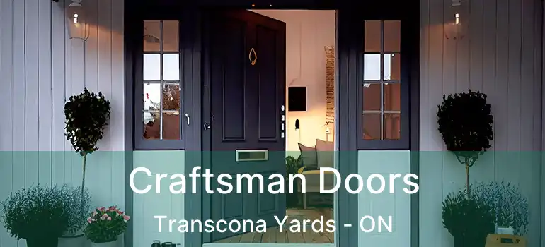  Craftsman Doors Transcona Yards - ON