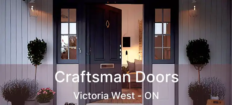  Craftsman Doors Victoria West - ON