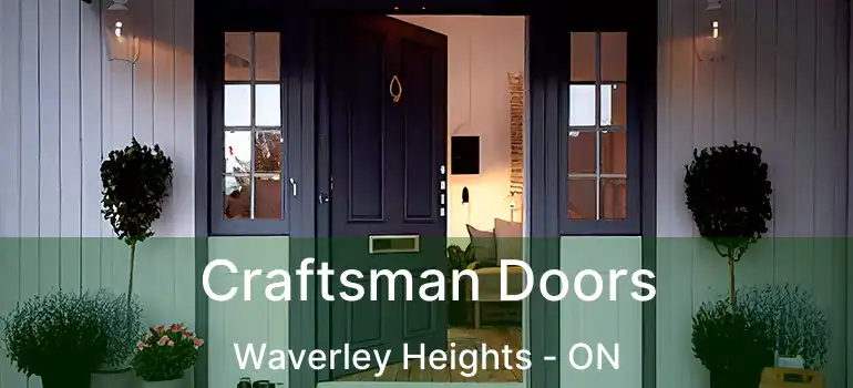  Craftsman Doors Waverley Heights - ON