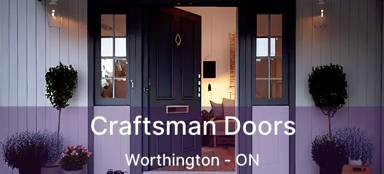  Craftsman Doors Worthington - ON