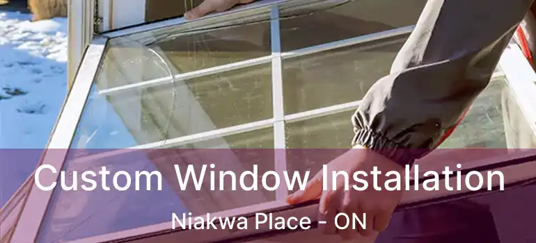  Custom Window Installation Niakwa Place - ON