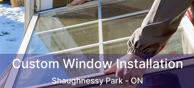  Custom Window Installation Shaughnessy Park - ON