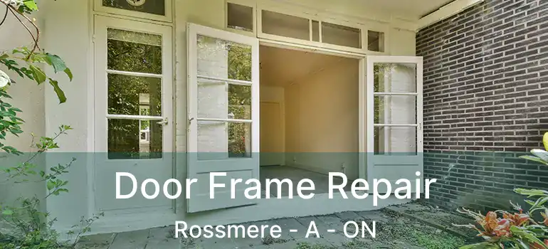  Door Frame Repair Rossmere - A - ON