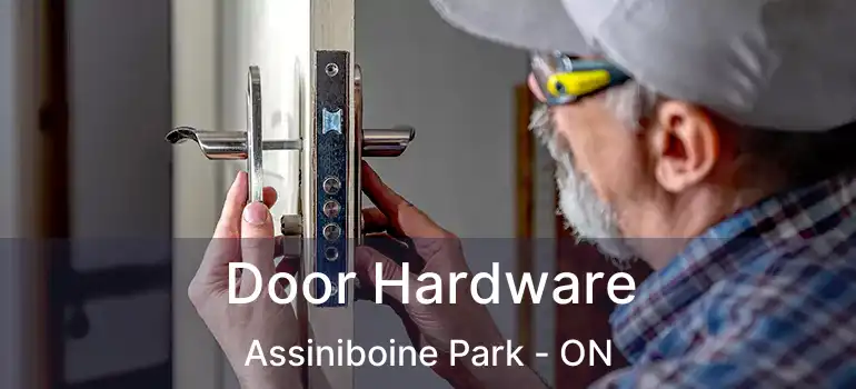  Door Hardware Assiniboine Park - ON