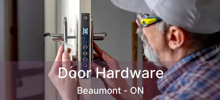  Door Hardware Beaumont - ON