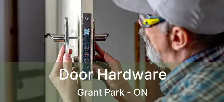  Door Hardware Grant Park - ON