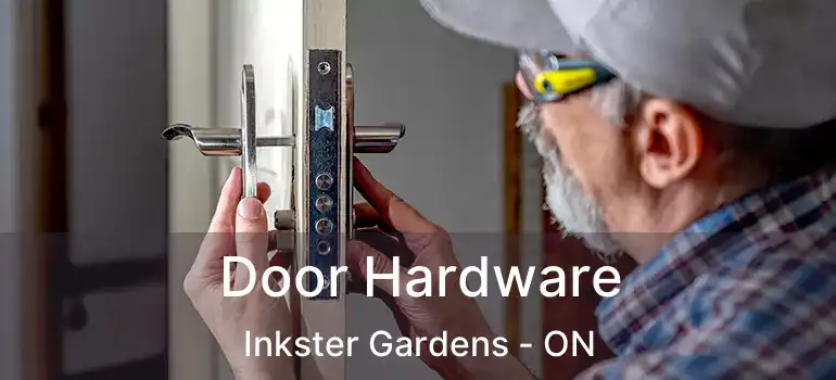  Door Hardware Inkster Gardens - ON