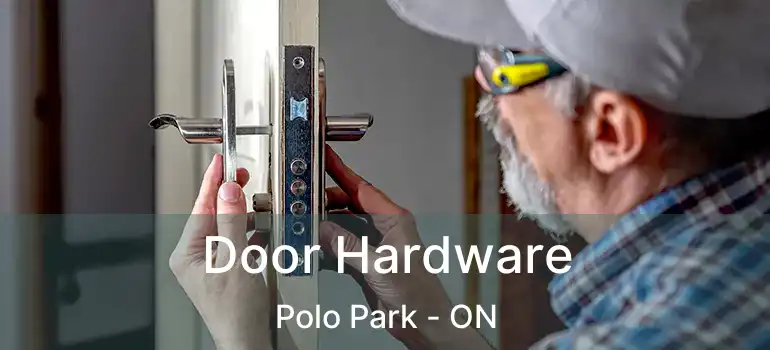  Door Hardware Polo Park - ON