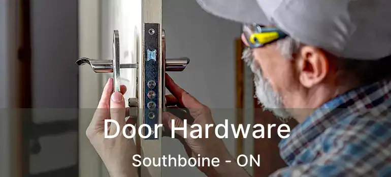  Door Hardware Southboine - ON