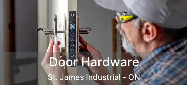 Door Hardware St. James Industrial - ON