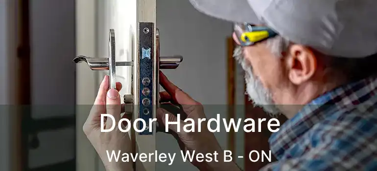  Door Hardware Waverley West B - ON