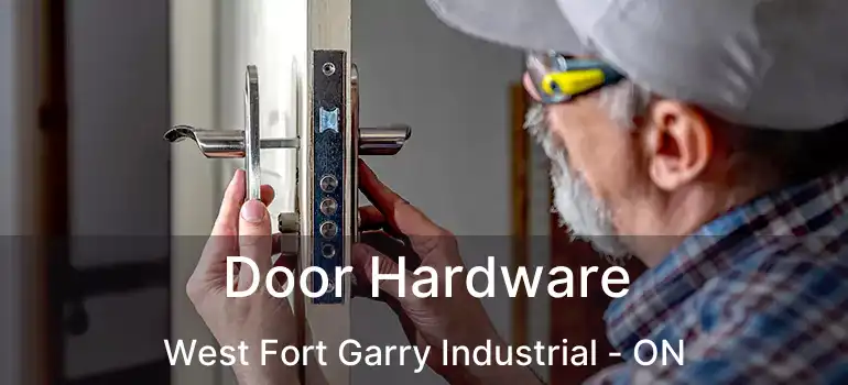  Door Hardware West Fort Garry Industrial - ON
