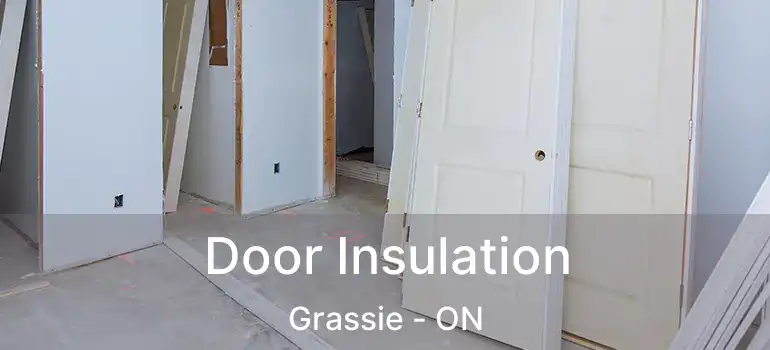  Door Insulation Grassie - ON