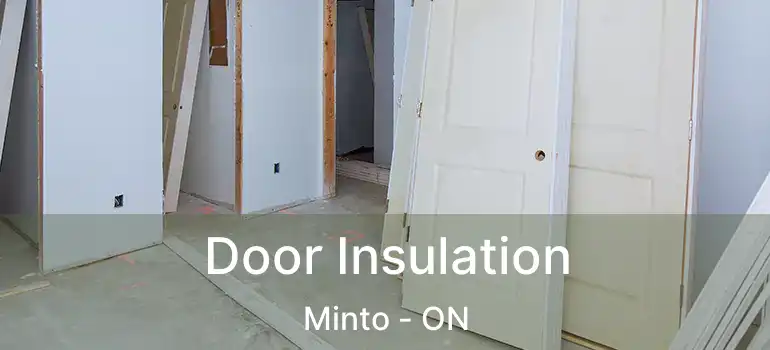  Door Insulation Minto - ON