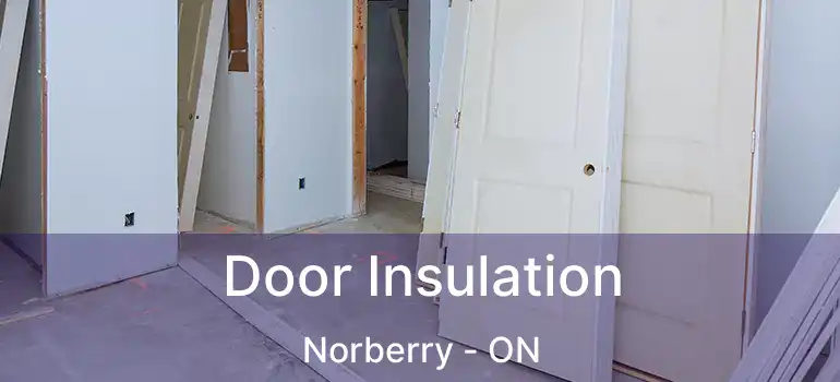  Door Insulation Norberry - ON
