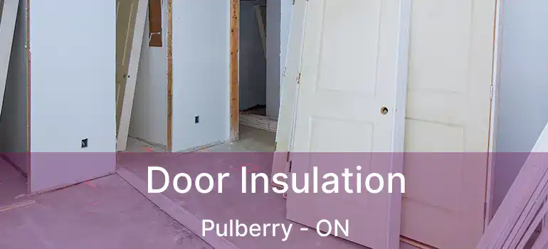  Door Insulation Pulberry - ON