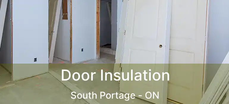  Door Insulation South Portage - ON