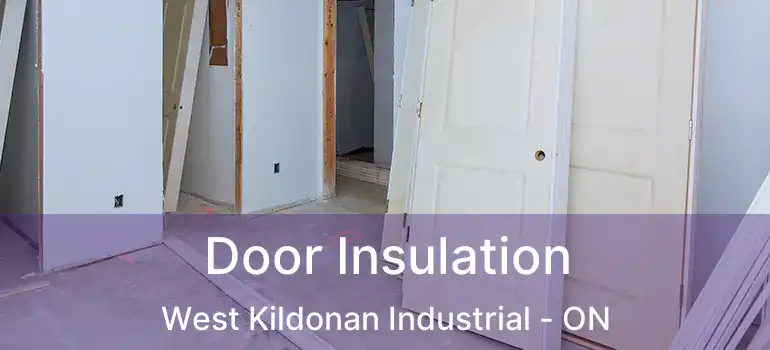  Door Insulation West Kildonan Industrial - ON