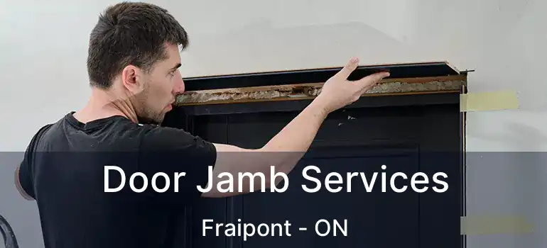  Door Jamb Services Fraipont - ON