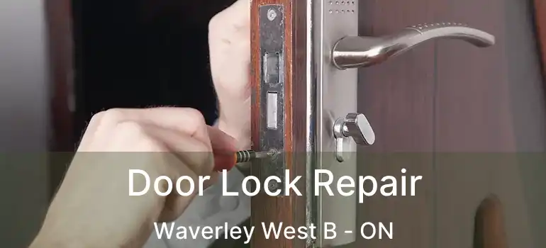  Door Lock Repair Waverley West B - ON