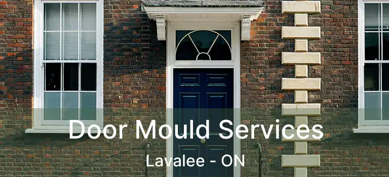  Door Mould Services Lavalee - ON